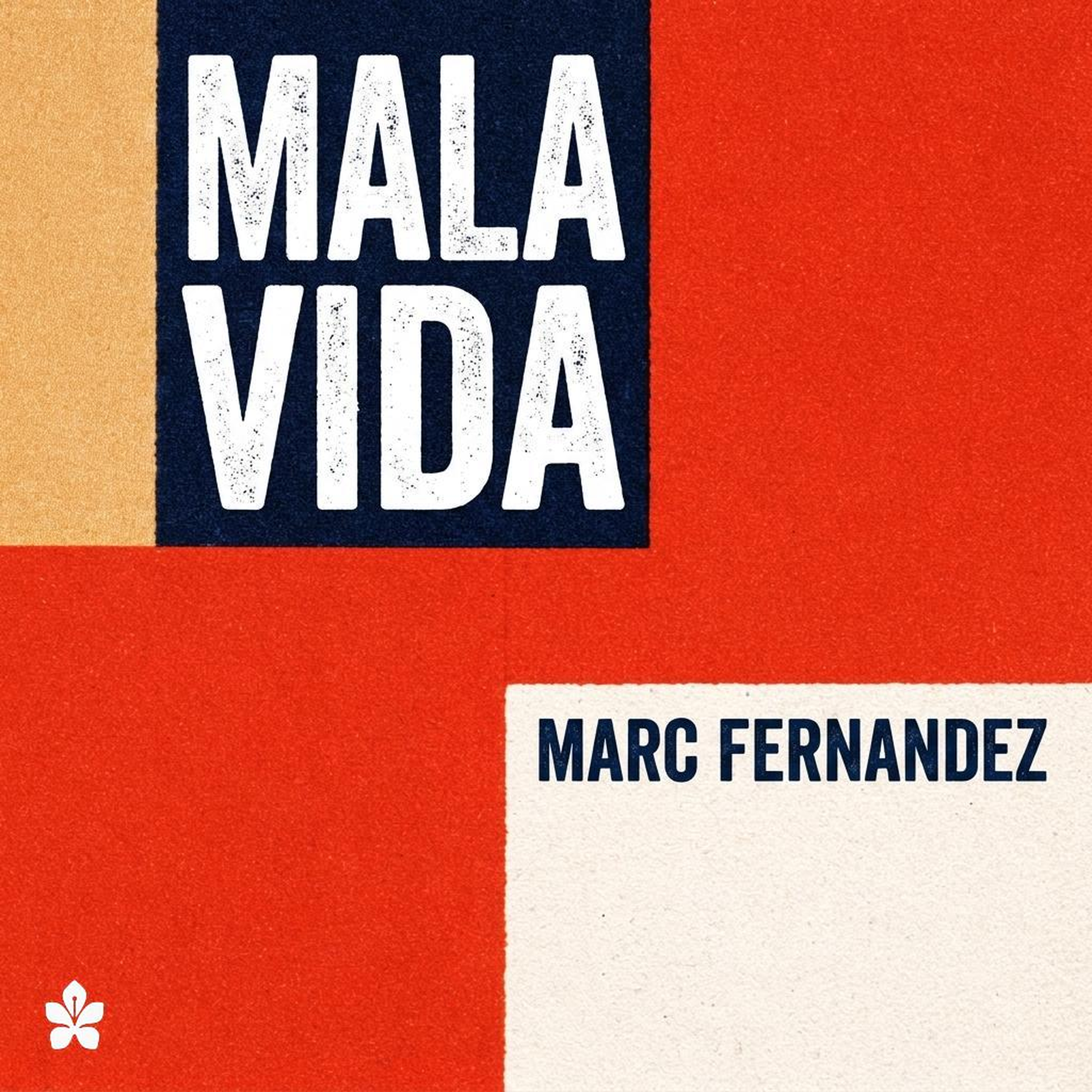 MALA VIDA